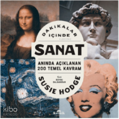 Dakikalar İçinde Sanat Anında Açıklanan 200 Temel Kavram - 1