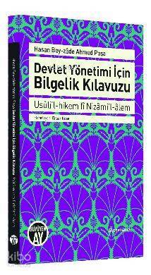 Devlet Yönetimi için Bilgelik Kılavuzu Usulil-Hikem fi Nizamil-Alem - 1