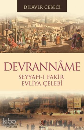 Devranname Seyyah-ı Fakir Evliya Çelebi - 1