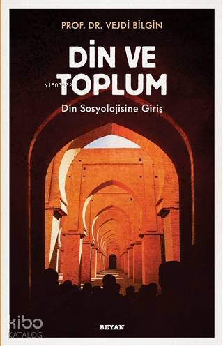 Din ve Toplum Din Sosyolojisine Giriş - 1
