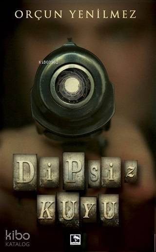 Dipsiz Kuyu - 1