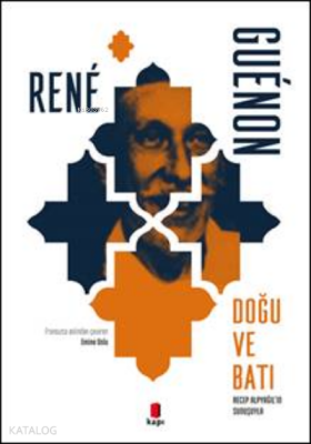 Doğu ve BatıRecep Alpyağıl’ın Sunuşuyla - 1