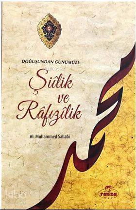 Doğuştan Günümüze Şiilik ve Rafızilik - 1