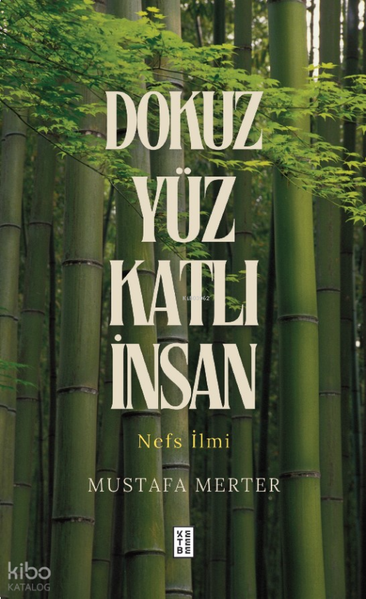 Dokuz Yüz Katlı İnsanNefs İlmi - 1
