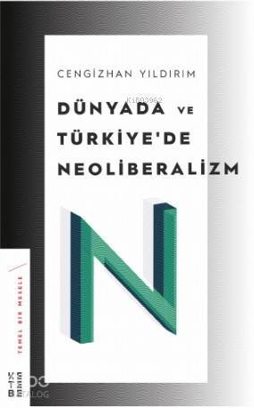 Dünyada ve Türkiyede Neoliberalizm - 1