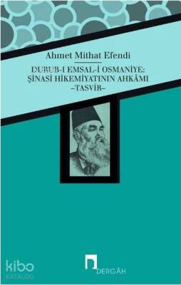 Durub-ı Emsal-i Osmaniye Şinasi Hikemiyatının Ahkamı - 1