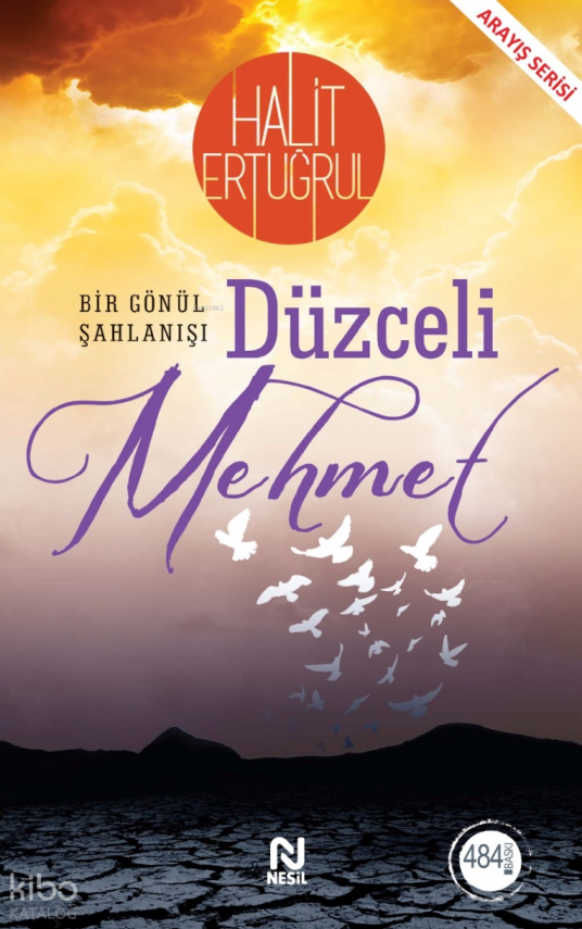 Düzceli MehmetBir Gönül Şahlanışı - 1