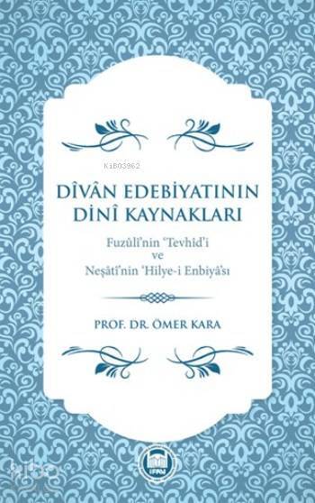 Dîvân Edebiyatinin Dinî Kaynaklari - 1