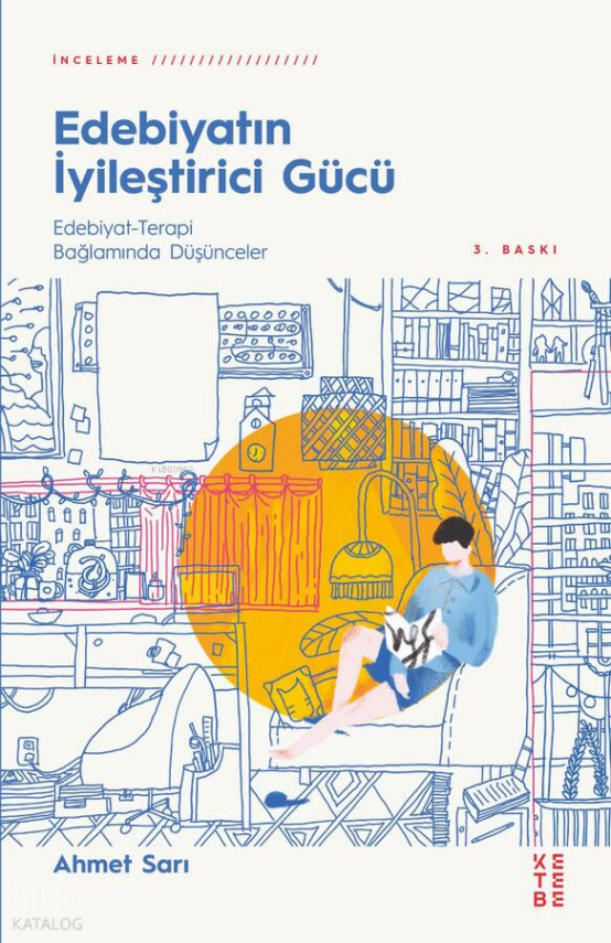 Edebiyatın İyileştirici Gücü Edebiyat - Terapi Bağlamında Düşünceler - 1