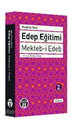 Edep Eğitimi Mekteb-i Edeb - 1