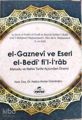 El Gaznevi Ve Eseri El Bedi Fil İrab Metodu Ve Nahiv Tarihi Açısından Önemi - 1