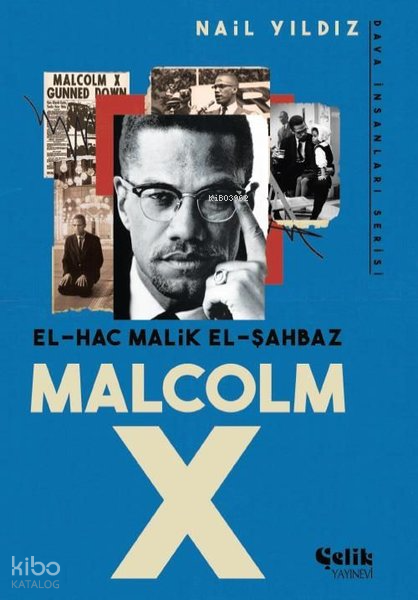 El-Hac Malik El-Şahbaz Malcolm X - Dava Yayınları Serisi - 1