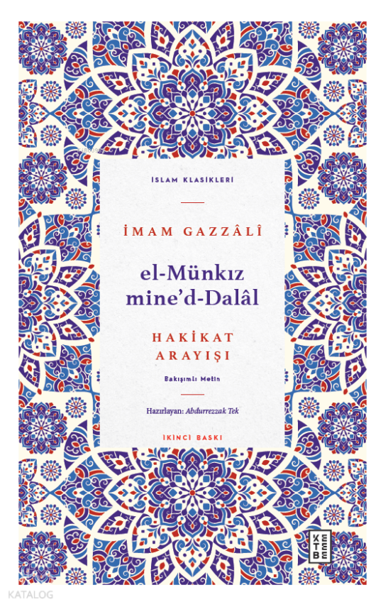 El Münkız mide’d-DalâlHakikat Arayışı - 1