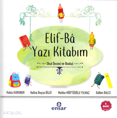Elif-Ba Yazı Kitabım-Okul Öncesi ve İlkokul - 1
