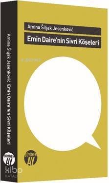 Emin Dairenin Sivri Köşeleri - 1