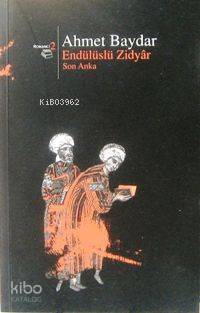 Endülüslü Zidyar Son Anka - 1
