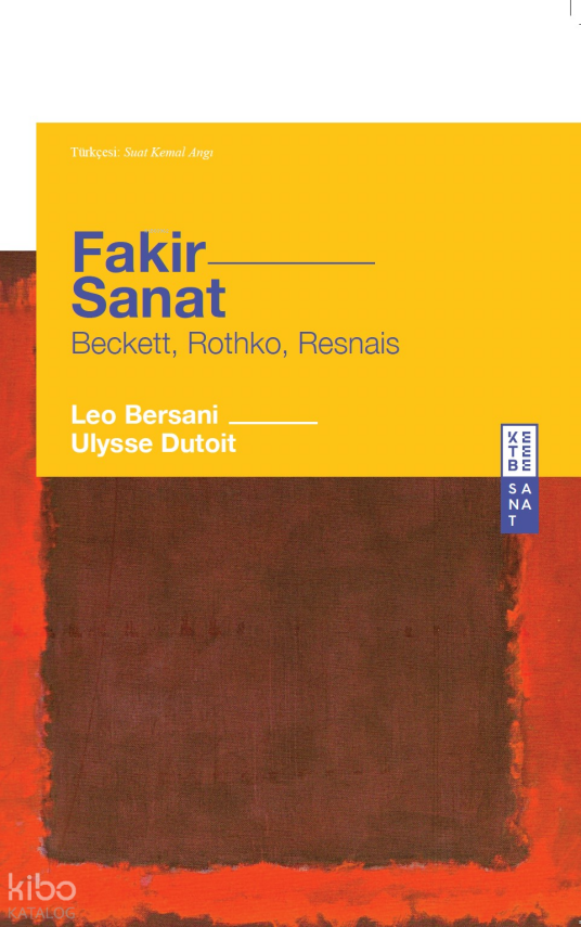 Fakir SanatBeckett, Rothko, Resnais - 1