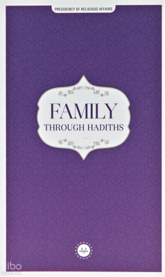 Family Through Hadiths (Hadislerle Aile) İngilizce - 1