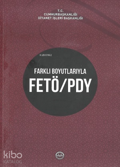 Farklı Boyutlarıyla Fetö - Pyd - 1