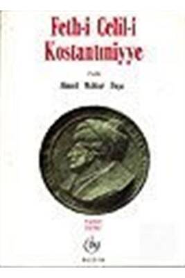 Feth-i Celil-i Kostantıniyye - 1