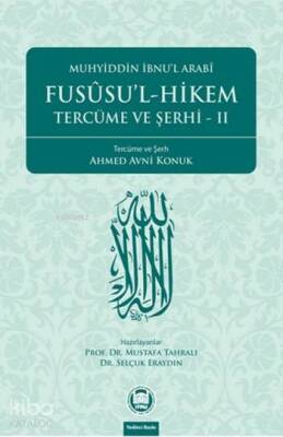 Fusûsul-Hikem Tercüme ve Şerhi 2 - 1