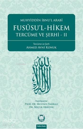 Fusûsul-Hikem Tercüme ve Şerhi 2 - 1