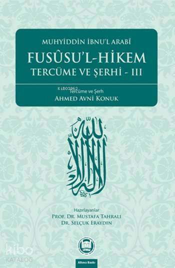 Fusûsul-Hikem Tercüme ve Şerhi 3 - 1