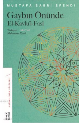 Gaybın Önünde El-Kavlul-Fasl - 1