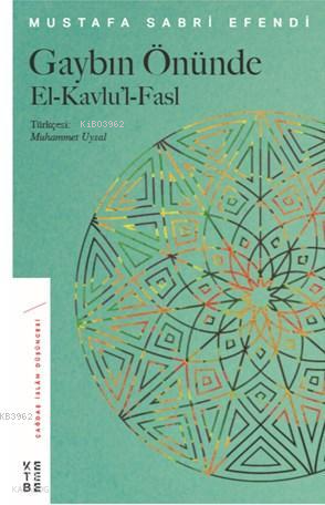Gaybın Önünde El-Kavlul-Fasl - 1