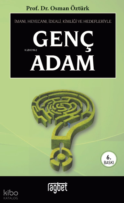 Genç Adam İmanı, heyecanı, ideali, kimliği ve hedefleriyle (Cep Boy) - 1