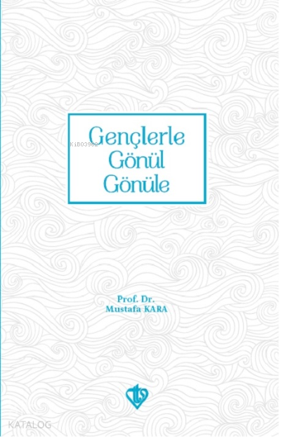 Gençlerle Gönül Gönüle - 1