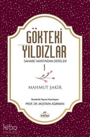 Gökteki Yıldızlar 1 Sahabe Hayatından Dersler - 1