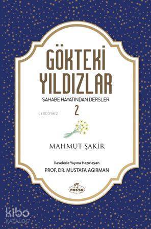Gökteki Yıldızlar 2 Sahabe Hayatından Dersler - 1