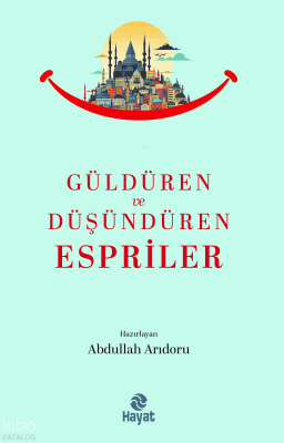 Güldüren ve Düşündüren Espriler - 1