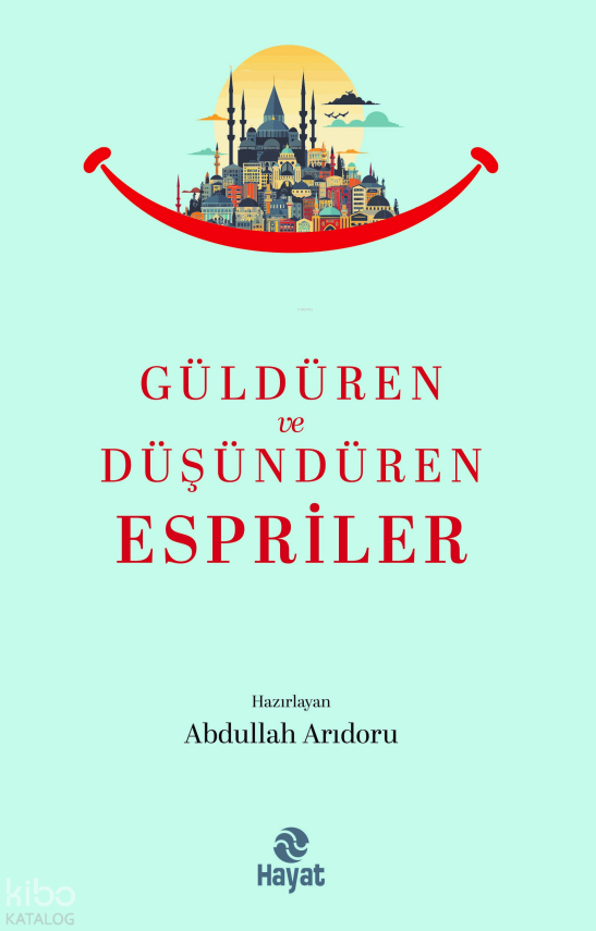 Güldüren ve Düşündüren Espriler - 1