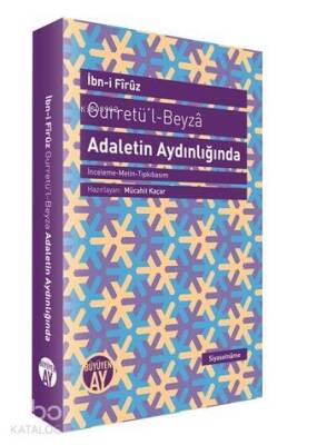 Gurretül-Beyzâ - Adaletin Aydınlığında - 1