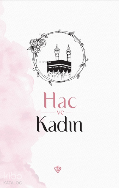 Hac ve Kadın - 1