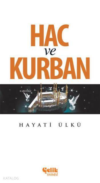 Hac ve Kurban - 1