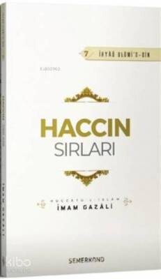 Haccın Sırları - İhyaü Ulümid-Din 7 Müccetül - İslam - 1