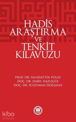 Hadis Araştırma ve Tenkit Klavuzu - 1