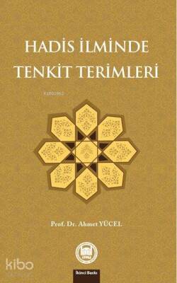 Hadis İlminde Tenkit Terimleri - 1