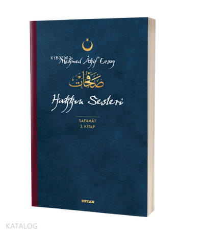 Hakkın Sesleri - Safahat 3. Kitap( Osmanlıca, Latince ve Günümüz Türkçesi ) - 1