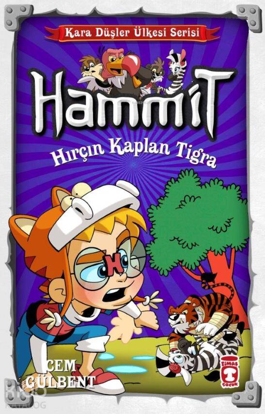 Hammit - Hırçın Kaplan Tigra Kara Düşler Ülkesi Serisi - 1