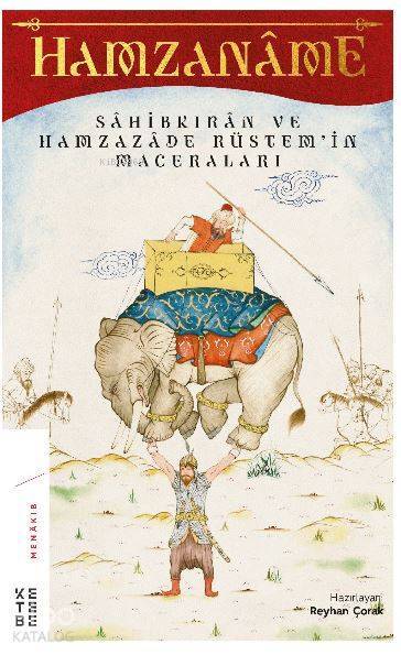 Hamzaname Sahibkıran ve Hamzazade Rüstemin Maceraları - 1