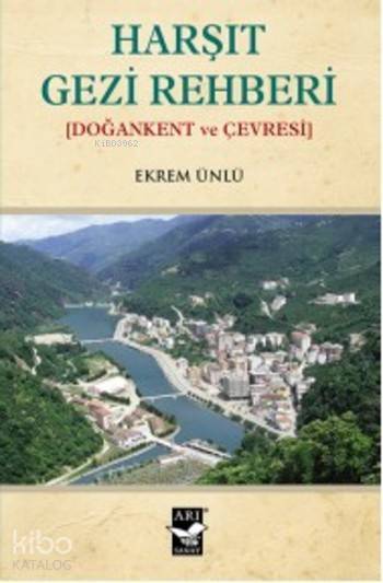 Harşıt Gezi Rehberi - 1