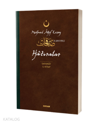Hatıralar - Safahat 5. Kitap( Osmanlıca, Latince ve Günümüz Türkçesi ) - 1