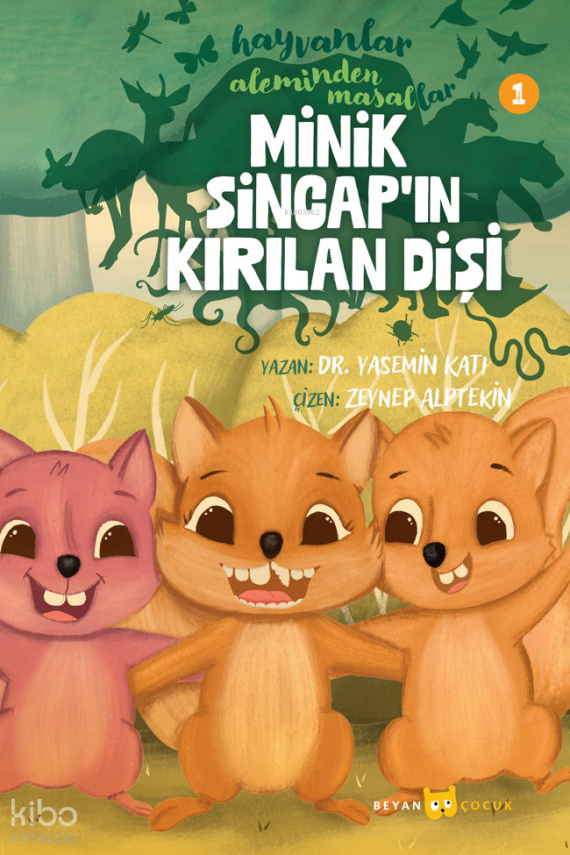 Hayvanlar Aleminden Masallar - 1Minik Sincapın Kırılan Dişi - 1