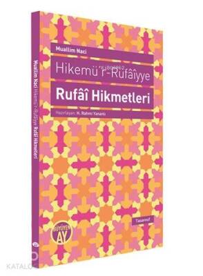 Hikemür-Rufaiyye Rufai Hikmetleri - 1