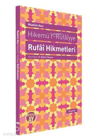 Hikemür-Rufaiyye Rufai Hikmetleri - 1