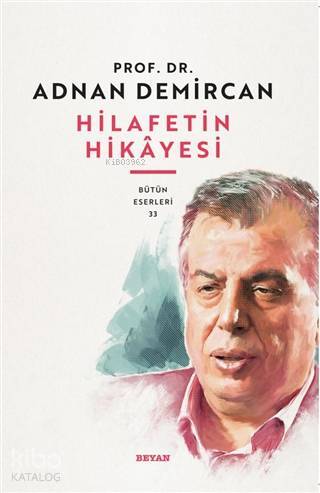 Hilafetin Hikayesi - 1